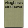 Vliegbasis Eindhoven by P. Heijink
