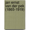 Jan Ernst van der Pek (1865-1919) door C. Schade