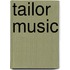 Tailor Music