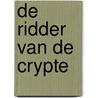 De ridder van de crypte door R. Khoury