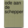 Ode aan de Schepper door René Oosterling