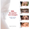 Kijk, de toerist van morgen by Esmé Visser