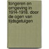 Tongeren en omgeving in 1914-1918. Door de ogen van tijdsgetuigen