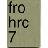 FRO HRC 7 door J.J.A.W. Van Esch