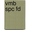 VMB SPC FD by J.J.A.W. Van Esch