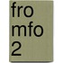FRO MFO 2