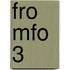 FRO MFO 3