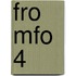 FRO MFO 4