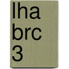 LHA BRC 3 by J.J.A.W. Van Esch