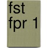 FST FPR 1 by J.J.A.W. Van Esch