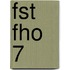 FST FHO 7