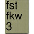 FST FKW 3