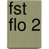FST FLO 2 door J.J.A.W. Van Esch
