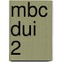 MBC DUI 2