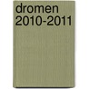 Dromen 2010-2011 by S. Huigen