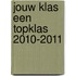 Jouw klas een topklas 2010-2011