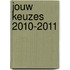 Jouw keuzes 2010-2011