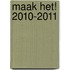 Maak het! 2010-2011
