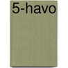 5-Havo by J.N. van Halem