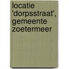 Locatie 'Dorpsstraat', gemeente Zoetermeer by E. Jacobs