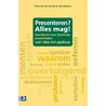 Presenteren? Alles mag! by Jan Iedema