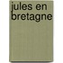 Jules en Bretagne