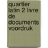 Quartier Latin 2 livre de documents Voordruk