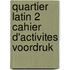 Quartier Latin 2 cahier d'activites Voordruk