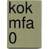 KOK MFA 0