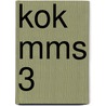 KOK MMS 3 door J.J.A.W. Van Esch