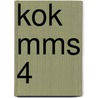 KOK MMS 4 by J.J.A.W. Van Esch