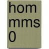 HOM MMS 0 by J.J.A.W. Van Esch