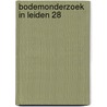 Bodemonderzoek in Leiden 28 by C.D.R. Cohen Stuart