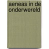 Aeneas in de Onderwereld by Elly Jans