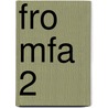 FRO MFA 2 door J.J.A.W. Van Esch