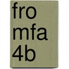 FRO MFA 4B door J.J.A.W. Van Esch