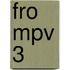 FRO MPV 3