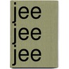 Jee jee jee by Riet Wille