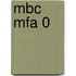 MBC MFA 0