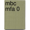 MBC MFA 0 by J.J.A.W. Van Esch