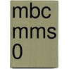 MBC MMS 0 door J.J.A.W. Van Esch