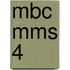 MBC MMS 4