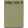MBC MFR 2 by J.J.A.W. Van Esch