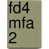 FD4 MFA 2