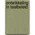 Ontwikkeling in taalbeleid