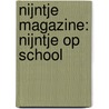 nijntje magazine: nijntje op school by Dick Bruna