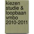 Kiezen Studie & Loopbaan vmbo 2010-2011
