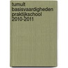 Tumult Basisvaardigheden Praktijkschool 2010-2011 door S. Huigen