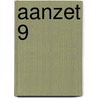 AanZet 9 by Redactie Aanzet