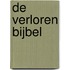 De verloren bijbel